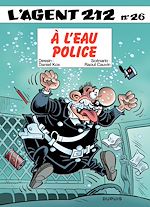 Télécharger le livre :  L'Agent 212 - Tome 26 - A l'eau police