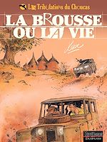 Télécharger le livre :  Les Tribulations du Choucas - Tome 2 - La brousse ou la vie