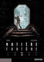 Télécharger le livre :  Matière Fantôme - Tome 2 - Bêta