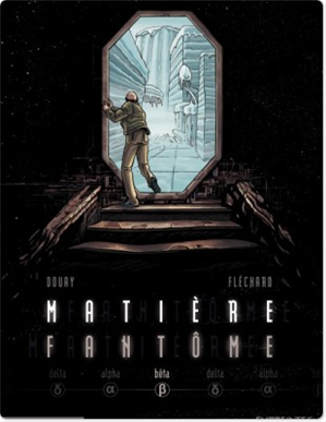 Téléchargez le livre :  Matière Fantôme - Tome 2 - Bêta