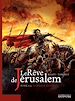 Télécharger le livre :  Le rêve de Jérusalem - tome 1 - Le rêve de Jérusalem