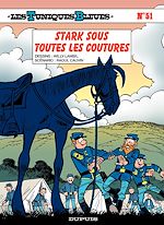 Télécharger le livre :  Les Tuniques Bleues - Tome 51 - Stark sous toutes les coutures