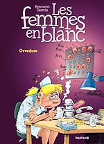 Télécharger le livre :  Les Femmes en Blanc - Tome 30 – Overdose