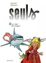 Télécharger le livre :  Seuls - Tome 3 - Le clan du requin