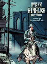Télécharger le livre :  Ethan Ringler, Agent Fédéral - Tome 4 - L'homme qui est mort deux fois