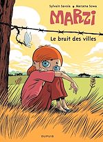 Télécharger le livre :  Marzi - Tome 4 - Le bruit des villes