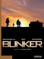 Télécharger le livre :  Bunker - Tome 2 - Point Zéro