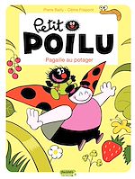 Télécharger le livre :  Petit Poilu - Tome 3 - Pagaille au potager