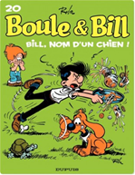 Télécharger le livre :  Boule et Bill - Tome 20 - Bill, nom d'un chien !