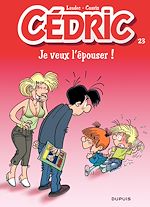 Télécharger le livre :  Cédric - Tome 23 - Je veux l'épouser