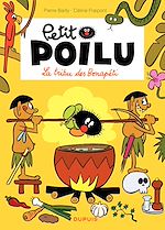 Télécharger le livre :  Petit Poilu - Tome 5 - La tribu des Bonapéti