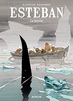 Télécharger le livre :  Esteban - tome 3 - La survie
