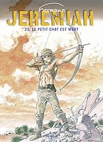 Télécharger le livre :  Jeremiah - tome 29 - Le petit chat est mort