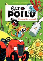 Télécharger le livre :  Petit Poilu - Tome 7 - Kramik la canaille T7