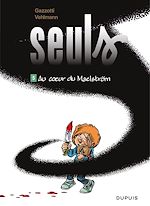Télécharger le livre :  Seuls - Tome 5 - Au coeur du Maelström