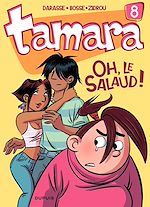 Télécharger le livre :  Tamara - tome 8 - Oh, le salaud !