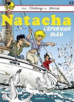 Télécharger le livre :  Natacha - Tome 22 - L'Epervier bleu