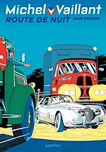 Télécharger le livre :  Michel Vaillant - Tome 4 - Route de nuit