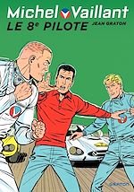 Télécharger le livre :  Michel Vaillant - Tome 8 - Le 8e pilote