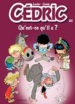 Télécharger le livre :  Cédric - Tome 25 - Qu'est-ce qu'il a ?