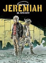 Télécharger le livre :  Jeremiah - tome 30 - Fifty-fifty