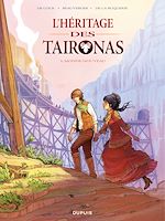 Télécharger le livre :  L'héritage des Taïronas - Tome 1 - Monde nouveau