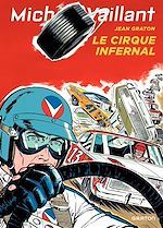 Télécharger le livre :  Michel Vaillant - tome 15 - Le Cirque infernal