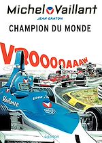 Télécharger le livre :  Michel Vaillant - tome 26 - Champion du monde
