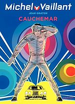 Télécharger le livre :  Michel Vaillant - tome 24 - Cauchemar