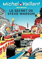 Télécharger le livre :  Michel Vaillant - tome 28 - Le secret de Steve Warson