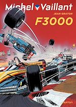 Télécharger le livre :  Michel Vaillant - tome 52 - F 3000