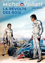 Télécharger le livre :  Michel Vaillant - tome 32 - La révolte des rois