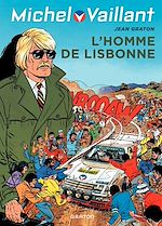 Télécharger le livre :  Michel Vaillant - tome 45 - L'homme de Lisbonne