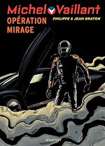 Télécharger le livre :  Michel Vaillant - tome 64 - Opération mirage