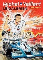Télécharger le livre :  Michel Vaillant - tome 35 - Le galérien