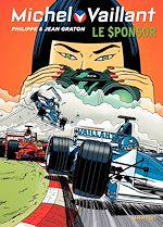 Télécharger le livre :  Michel Vaillant - tome 62 - Le Sponsor