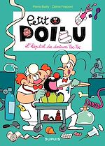 Télécharger le livre :  Petit Poilu - Tome 11 - L'hôpital des docteurs Toc - Toc