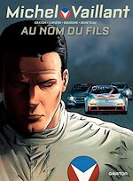 Télécharger le livre :  Michel Vaillant - Nouvelle saison - Tome 1 - Au nom du fils
