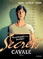 Télécharger le livre :  Secrets, Cavale - Tome 2
