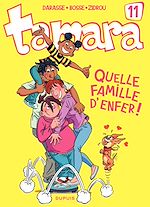 Télécharger le livre :  Tamara - Tome 11 - Quelle famille d'enfer !