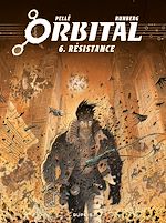 Télécharger le livre :  Orbital - Tome 6 - Résistance