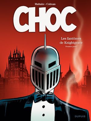 Téléchargez le livre :  Choc - Tome 1 - Les fantômes de Knightgrave - Première partie
