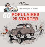 Télécharger le livre :  Les chroniques de Starter - Tome 3 - 60 populaires de Starter