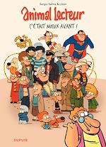 Télécharger le livre :  Animal lecteur - Tome 5 - C'était mieux avant