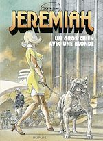 Télécharger le livre :  Jeremiah - tome 33 - Un gros chien avec une blonde