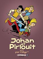 Télécharger le livre :  Johan et Pirlouit - L'Intégrale - Tome 1