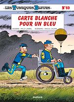 Télécharger le livre :  Les Tuniques Bleues - Tome 60 - Carte blanche pour un bleu