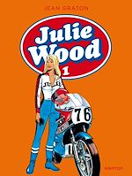 Télécharger le livre :  Julie Wood - L'intégrale - Tome 1