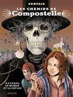 Télécharger le livre :  Les chemins de Compostelle - Tome 2 - L'ankou, le diable et la novice
