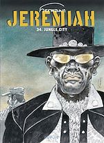 Télécharger le livre :  Jeremiah - tome 34 - Jungle City